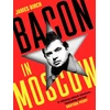 KNYGA James Birch Bacon in Moscow