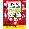 KNYGA James Campbell Write Your Own Funny Stories, A laugh-out-loud book for budding writers