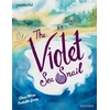 KNYGA James Clements Readerful Books for Sharing: Year 5/Primary 6: The Violet Sea Snail