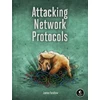KNYGA James Forshaw Attacking Network Protocols