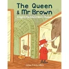 KNYGA James Francis Wilkins Queen &amp; Mr Brown: A Night in the Natural History Museum
