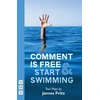 KNYGA James Fritz Comment is Free &amp; Start Swimming