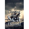 KNYGA James Gordon Chasing the Sea Hound
