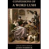 KNYGA James Harbeck Confessions of a Word Lush