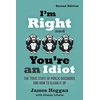 KNYGA James Hoggan I'm Right and You're an Idiot - 2nd Edition