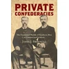 KNYGA James J Broomall Private Confederacies
