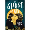 KNYGA James L Sutter Ghost of Us, A swoony sapphic YA romance