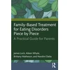 KNYGA James Lock Family-Based Treatment for Eating Disorders Piece by Piece