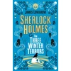 KNYGA James Lovegrove Sherlock Holmes &amp; the Three Winter Terrors
