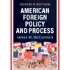 KNYGA James M Mccormick American Foreign Policy and Process