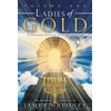 KNYGA James Maloney Ladies of Gold Volume One