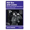 KNYGA James Mcbride Kill 'Em and Leave