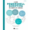 KNYGA James Petty Learn PowerShell Scripting in a Month of Lunches, Second Edition
