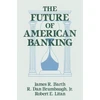 KNYGA James R Barth Future of American Banking