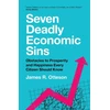 KNYGA James R Otteson Seven Deadly Economic Sins