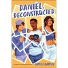 KNYGA James Ramos Daniel, Deconstructed