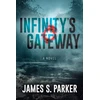 KNYGA James S Parker Infinity's Gateway