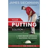 KNYGA James Sieckmann Your Putting Solution