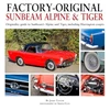 KNYGA James Taylor Factory-Original Sunbeam Alpine &amp; Tiger, Originality guide to Sunbeam’s Alpine and Tiger, including Harrington coupes