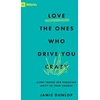 KNYGA Jamie Dunlop Love the Ones Who Drive You Crazy