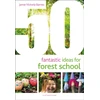 KNYGA Jamie Victoria Barnes 50 Fantastic Ideas for Forest School