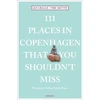 KNYGA Jan Gralle 111 Places in Copenhagen That You Shouldn't Miss
