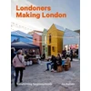 KNYGA Jan Kattein Londoners Making London