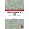 KNYGA Jan Lust Underdevelopment in Peru