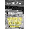 KNYGA Jan Newton Rather To Be Pitied