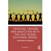 KNYGA Jan Winhall Treating Trauma and Addiction with the Felt Sense Polyvagal Model