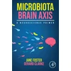 KNYGA Jane A Foster Microbiota Brain Axis