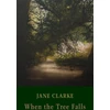 KNYGA Jane Clarke When the Tree Falls