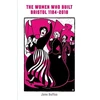 KNYGA Jane Duffus Women Who Built Bristol: Volume One