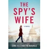 KNYGA Jane Elizabeth Hughes Spy's Wife