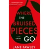 KNYGA Jane Fawley Where the Bruised Pieces Go
