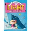 KNYGA Jane Lacey Get Into Science: Light and Dark