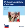 KNYGA Jane R Madell Pediatric Audiology Casebook