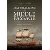KNYGA Jane Webster Materializing the Middle Passage