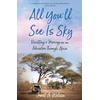 KNYGA Janet A Wilson All You'll See Is Sky