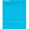 KNYGA Janet Dine Companies, International Trade and Human Rights
