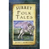 KNYGA Janet Dowling Surrey Folk Tales