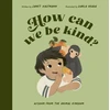 KNYGA Janet Halfmann How Can We Be Kind?