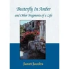 KNYGA Janet Jacobs Butterfly in Amber and Other Fragments of a Life