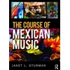 KNYGA Janet Lynn Sturman Course of Mexican Music