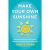 KNYGA Janice Dean Make Your Own Sunshine