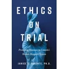 KNYGA Janice E Parente Ethics on Trial