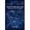 KNYGA Jarrett Zigon How Is It Between Us?