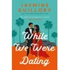 KNYGA Jasmine Guillory While We Were Dating
