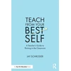 KNYGA Jay Schroder Teach from Your Best Self