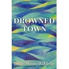 KNYGA Jayne Moore Waldrop Drowned Town